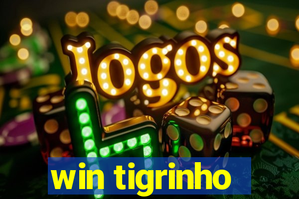 win tigrinho